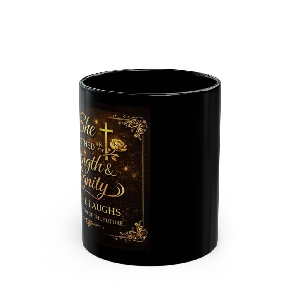 Inspirational Scripture Coffee Mug — ‘She Is Clothed in Strength & Dignity’ Black Ceramic Mug