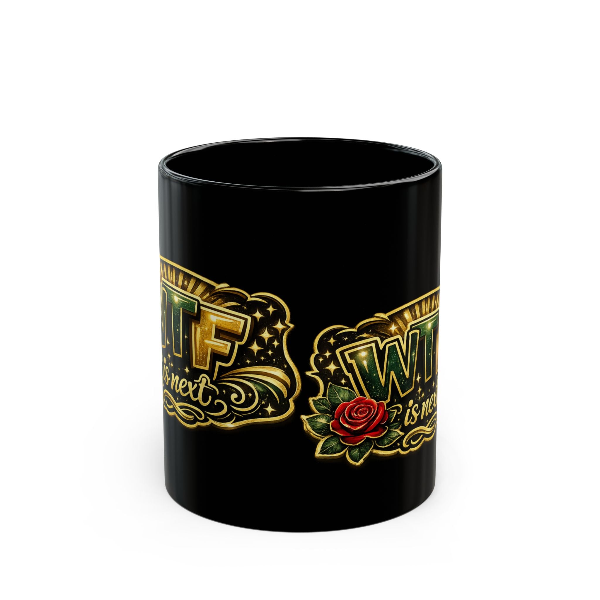 WTF Is Next? Black Ceramic Mug – Funny Retro Tattoo-Style Coffee Cup (11oz/15oz)