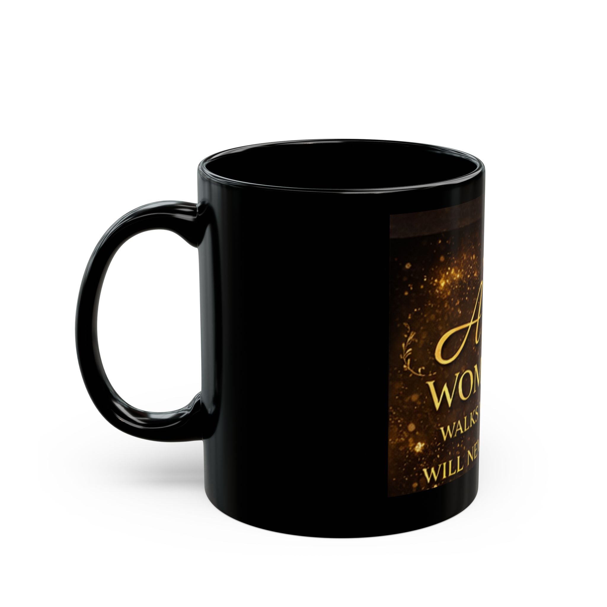 Inspirational Christian Mug — “A Woman Who Walks With God Will Never Be Lost”