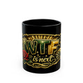 WTF Is Next? Black Ceramic Mug – Funny Retro Tattoo-Style Coffee Cup (11oz/15oz)