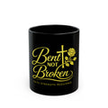 Bent Not Broken Black Mug — Faith, Strength & Resilience Coffee Cup